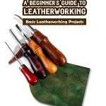 Leathercrafting Kindle Handbook by Author Beginner to Artisan Guide-0