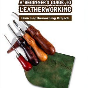 Leathercrafting Kindle Handbook by Author Beginner to Artisan Guide-0